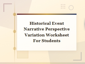 Historical Event Narrative Perspective Variation Student Worksheet